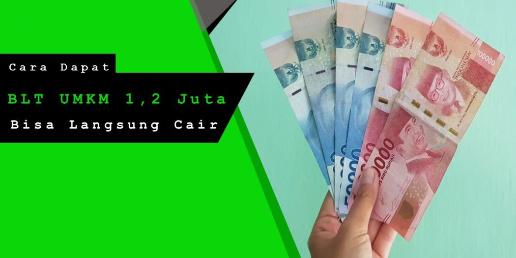 BLT Rp 1 2 Juta Cair Lagi Bulan Ini Segera Cek Sebelum 